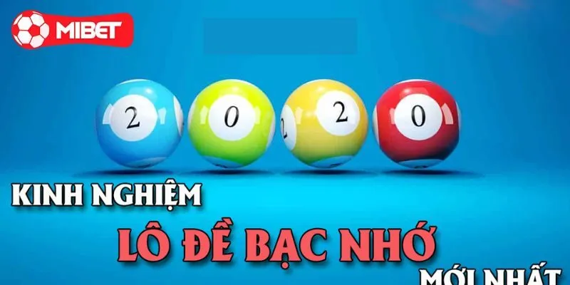 Cách áp dụng phương pháp bạc nhớ lô đề miền Bắc giúp bet thủ trúng lớn