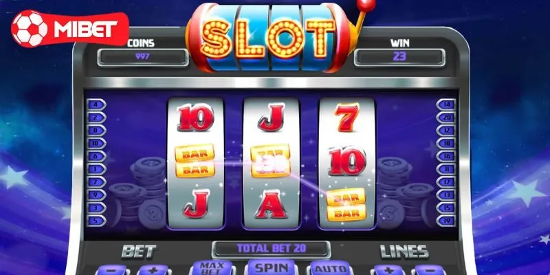 Slot Machine Mibet - Chất Lượng Xứng Đáng Vị Thế Top 1